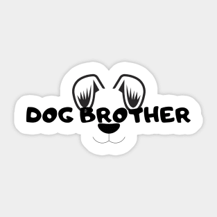 Dog brother Sticker